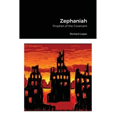 Zephaniah: Prophet of the Covenant