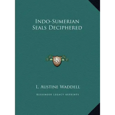 Indo-Sumerian Seals Deciphered