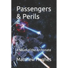Passengers & Perils: A Novel of the Archonate