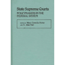 State Supreme Courts: Policymakers in the Federal System