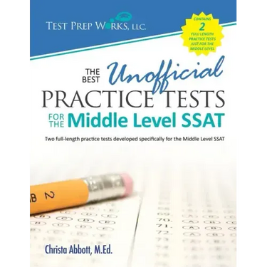 The Best Unofficial Practice Tests for the Middle Level SSAT