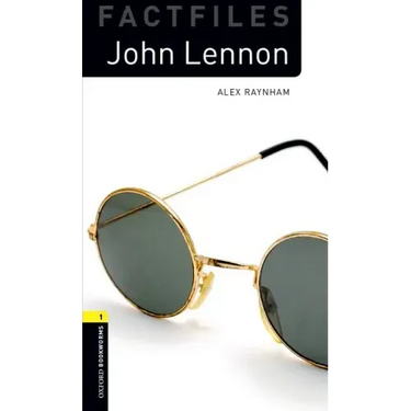 Oxford Bookworms Library Factfiles: Level 1: John Lennon