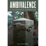 Ambivalence: A Philosophical Exploration