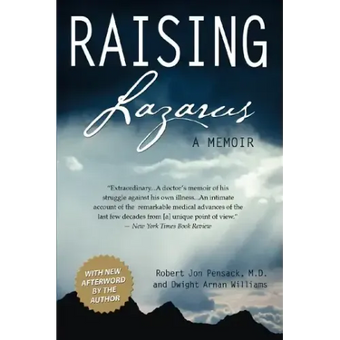 Raising Lazarus: A Memoir