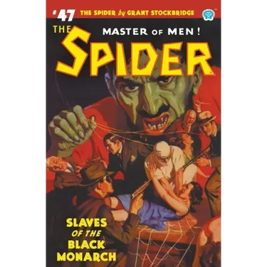 The Spider #47: Slaves of the Black Monarch