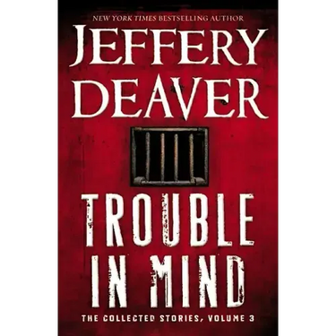Trouble in Mind: The Collected Stories, Volume 3