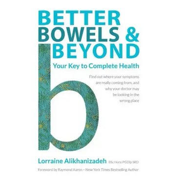 Better Bowels and Beyond: Your Key to Complete Health