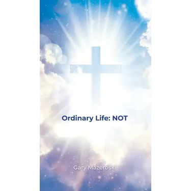 Ordinary Life: Not