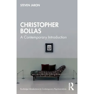 Christopher Bollas: A Contemporary Introduction
