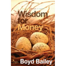 Wisdom for Money
