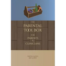 The Parental Tool Box: For Parents and Clinicians