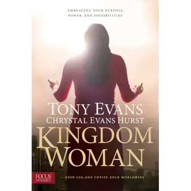 Kingdom Woman: Embracing Your Purpose, Power, and Possibilities