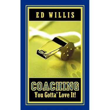 Coaching You Gotta' Love It!