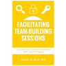Facilitating Team-Building Sessions: A Guide for Escape Room and Exit Game Owners