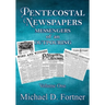 Pentecostal Newspapers: Messengers of an Outpouring