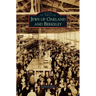 Jews of Oakland and Berkeley