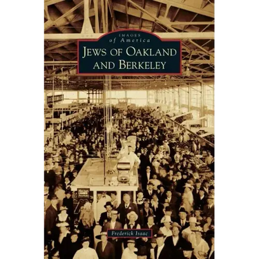 Jews of Oakland and Berkeley