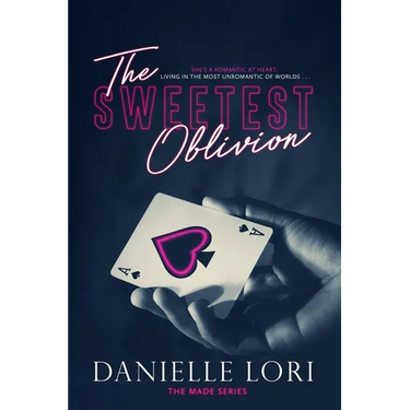 The Sweetest Oblivion