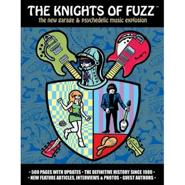 The Knights of Fuzz: the new garage & psychedelic music explosion