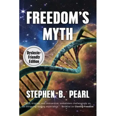 Freedom's Myth (dyslexia-formatted edition)