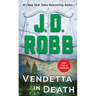 Vendetta in Death: An Eve Dallas Novel