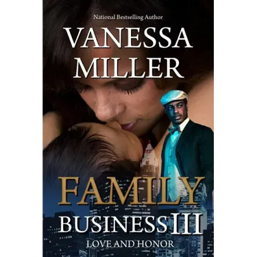 Family Business III: Love And Honor