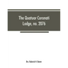 The Quatuor Coronati Lodge, no.2076, of ancient, free and accepted masons, London