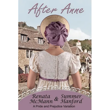 After Anne: A Pride and Prejudice Variation