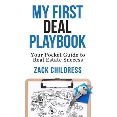 My First Deal Playbook: Your Pocket Guide to Real Estate Success