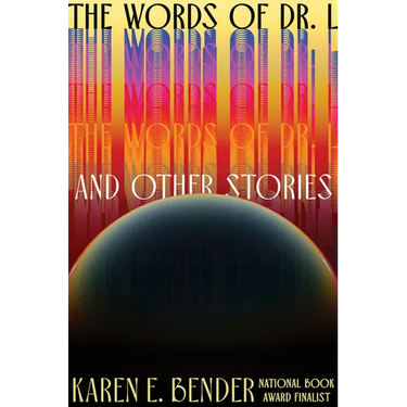 The Words of Dr. L: & Other Stories