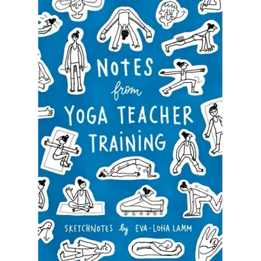 Notes from Yoga Teacher Training