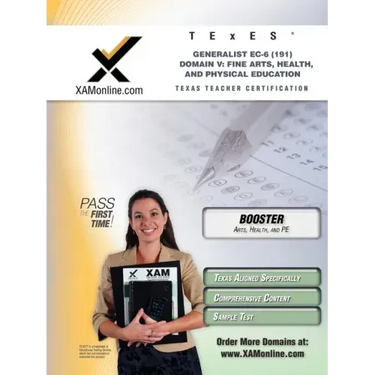 TExES Generalist Ec-6 191 Fine Arts, Health and Physical Education Boost Edition