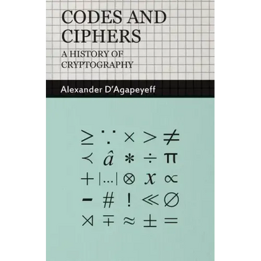 Codes and Ciphers - A History of Cryptography