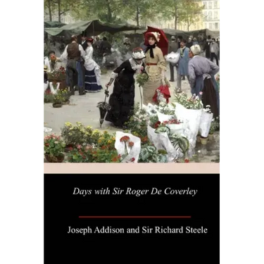 Days with Sir Roger De Coverley