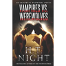 Vampires vs. Werewolves