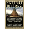 Ex Uno Plures: Traditional Southern Presbyterian Thought on Race Relations
