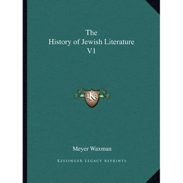 The History of Jewish Literature V1
