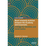 Black Scholarly Activism Between the Academy and Grassroots: A Bridge for Identities and Social Justice
