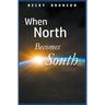 When North Becomes South