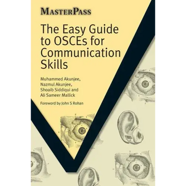 The Easy Guide to Osces for Communication Skills