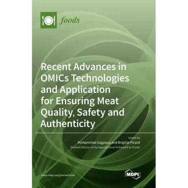 Recent Advances in OMICs Technologies and Application for Ensuring Meat Quality, Safety and Authenticity