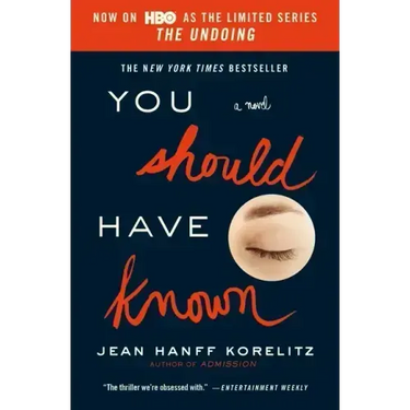 You Should Have Known: Now on HBO as the Limited Series the Undoing