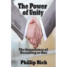 The Power of Unity: The Importance of Becoming as One
