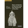 Opera and Society in Italy and France from Monteverdi to Bourdieu