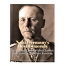 Nazi Germany's Best Generals: The Lives and Careers of Erwin Rommel, Heinz Guderian, and Albert Kesselring