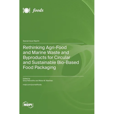 Rethinking Agri-Food and Marine Waste and Byproducts for Circular and Sustainable Bio-Based Food Packaging
