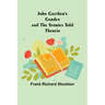 John Gayther's Garden and the Stories Told Therein
