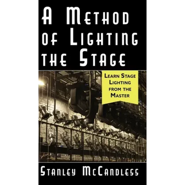 A Method of Lighting the Stage 4th Edition