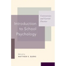 Introduction to School Psychology: Controversies and Current Practice