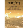 Katha Upanishad: In the House of Death
